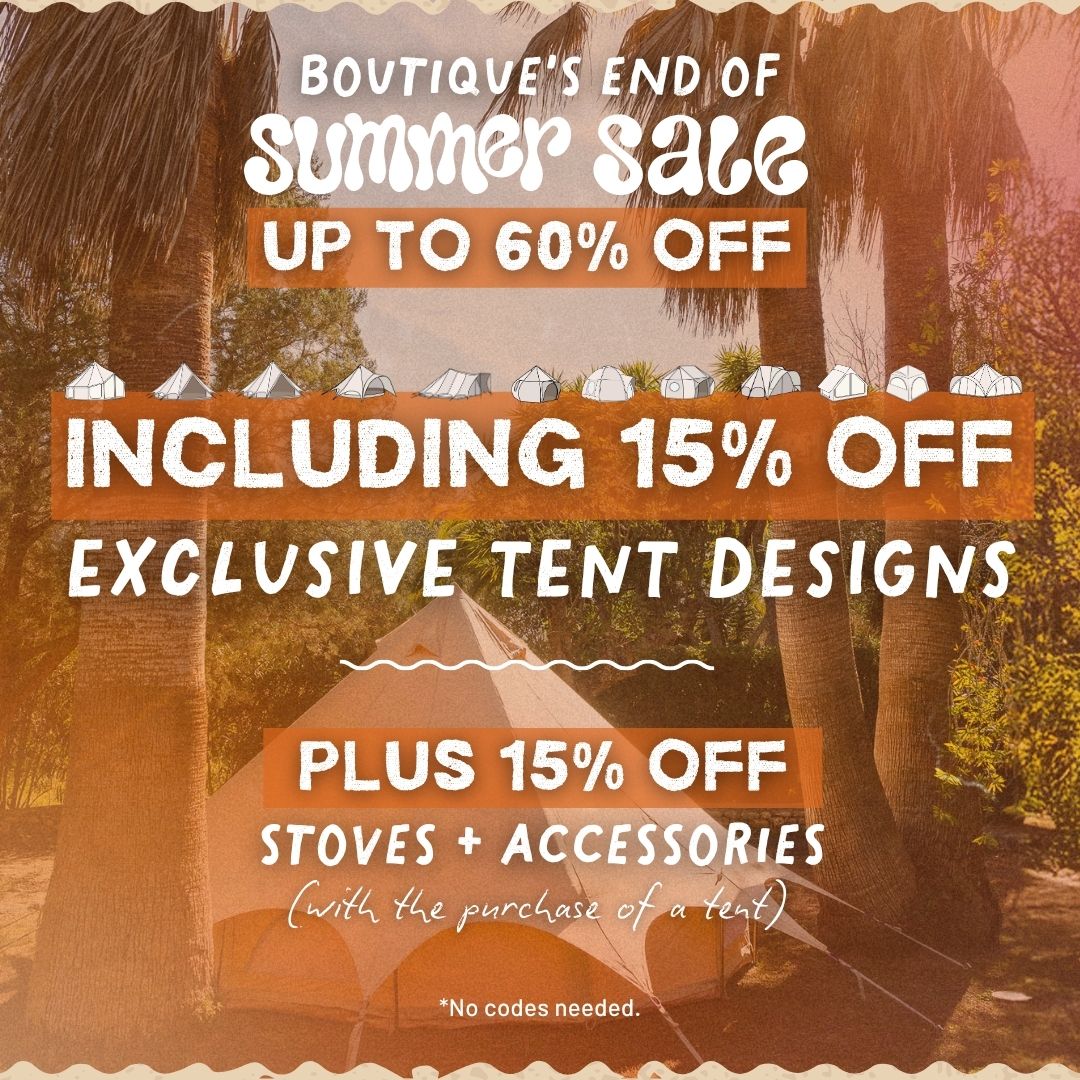 Boutique Camping's Biggest end of Summer Sale is Here!