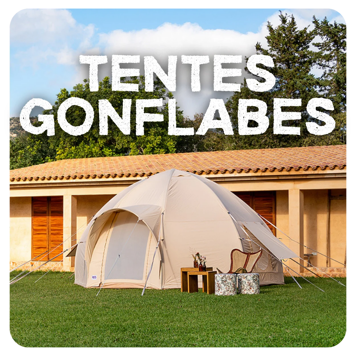 Tentes gonflables